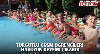 Turgutlu ÇKSM Öğrencileri Havuzun Keyfini Çıkardı