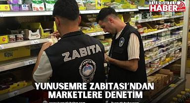 YUNUSEMRE ZABITASI’NDAN MARKETLERE DENETİM