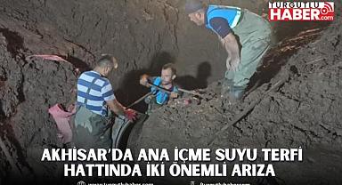 Akhisar’da ana içme suyu terfi hattında iki önemli arıza