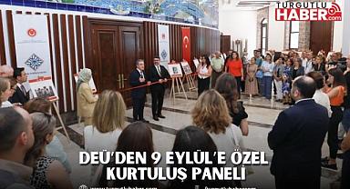 DEÜ’DEN 9 EYLÜL’E ÖZEL KURTULUŞ PANELİ