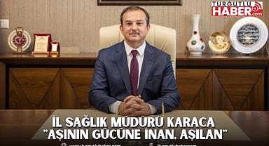 İl Sağlık Müdürü Karaca 