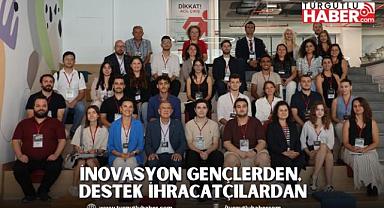 İnovasyon Gençlerden, Destek İhracatçılardan