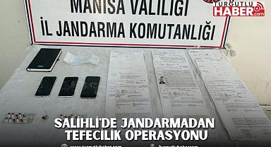 Salihli'de jandarmadan tefecilik operasyonu