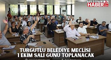 Turgutlu Belediye Meclisi 1 Ekim Salı Günü Toplanacak