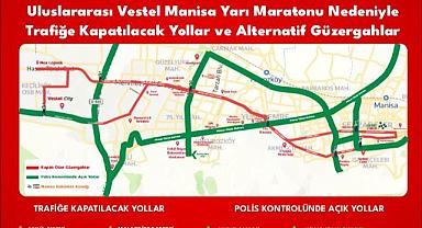 3. Uluslararası Vestel Manisa Yarı Maratonu için Trafik Düzenlemesi