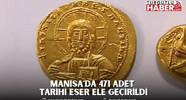 Manisa'da 471 adet tarihi eser ele geçirildi