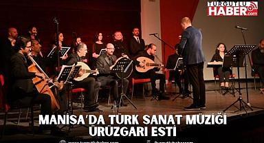 Manisa'da Türk Sanat Müziği Rüzgarı Esti