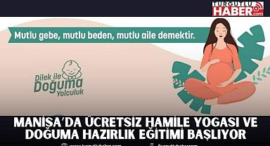 Manisa’da Ücretsiz Hamile Yogası ve Doğuma Hazırlık Eğitimi Başlıyor
