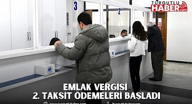 EMLAK VERGİSİ 2. TAKSİT ÖDEMELERİ BAŞLADI