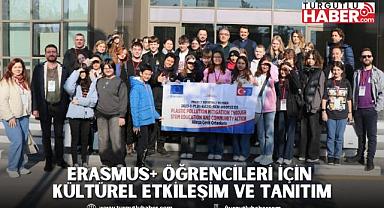 Erasmus+ Öğrencileri için Kültürel Etkileşim ve Tanıtım
