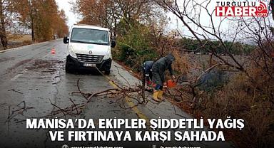 Manisa Büyükşehir ve MASKİ Ekipleri Şiddetli Yağış ve Fırtınaya Karşı Sahada