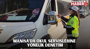 Manisa'da okul servislerine yönelik denetim