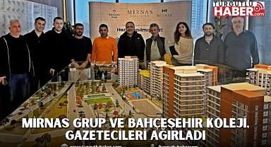 Mirnas Grup ve Bahçeşehir Koleji, Gazetecileri Ağırladı