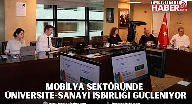 Mobilya sektöründe üniversite-sanayi işbirliği güçleniyor