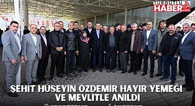 Şehit Hüseyin Özdemir Hayır Yemeği ve Mevlitle Anıldı