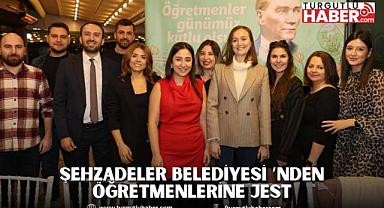 ŞEHZADELER BELEDİYESİ ’NDEN ÖĞRETMENLERİNE JEST