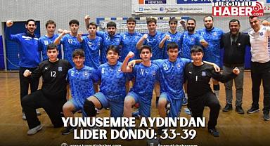 YUNUSEMRE AYDIN'DAN LİDER DÖNDÜ: 33-39