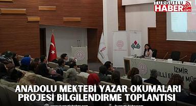 Anadolu Mektebi Yazar Okumaları Projesi Bilgilendirme Toplantısı 