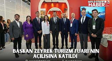 Başkan Zeyrek Turizm Fuarı’nın Açılışına Katıldı