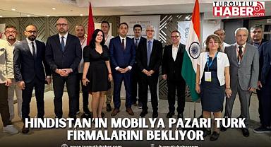Hindistan’ın Mobilya Pazarı Türk Firmalarını Bekliyor