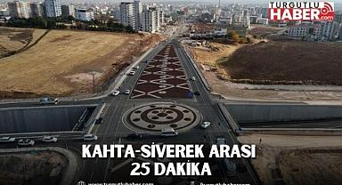 KAHTA-SİVEREK ARASI 25 DAKİKA