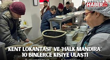 ‘Kent Lokantası’ ve 'Halk Mandıra’ 10 Binlerce Kişiye Ulaştı