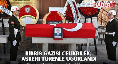 Kıbrıs Gazisi Çelikbilek, Askeri Törenle Uğurlandı