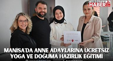 Manisa'da Anne Adaylarına Ücretsiz Yoga ve Doğuma Hazırlık Eğitimi