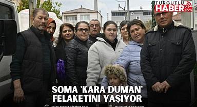 Soma 'Kara Duman' Felaketini Yaşıyor