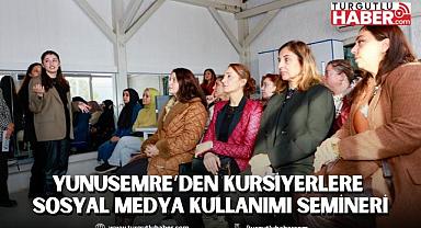 YUNUSEMRE’DEN KURSİYERLERE SOSYAL MEDYA KULLANIMI SEMİNERİ
