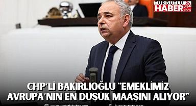 CHP’li Bakırlıoğlu 
