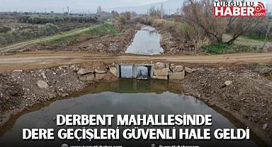 Derbent Mahallesinde dere geçişleri güvenli hale geldi