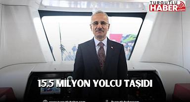 GAYRETTEPE-İSTANBUL HAVALİMANI-ARNAVUTKÖY METROSU 15,5 MİLYON YOLCU TAŞIDI