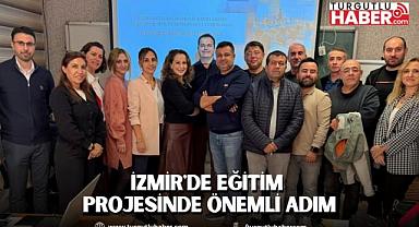 İzmir'de Temel Eğitimde Öğrenme Kayıplarının Giderilmesi ve Öğretimin Güçlendirilmesi Projesinde Önemli Adım