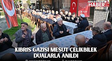 Kıbrıs Gazisi Mesut Çelikbilek Dualarla Anıldı
