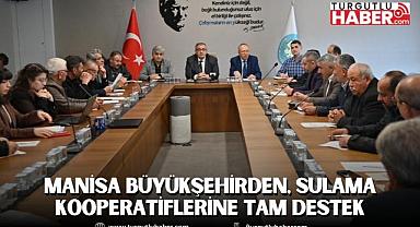 Manisa Büyükşehirden, Sulama Kooperatiflerine Tam Destek