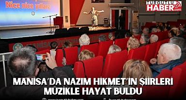 Manisa’da Nazım Hikmet’in Şiirleri Müzikle Hayat Buldu