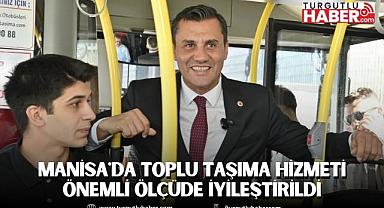 Manisa'da Toplu Taşıma Hizmeti Önemli Ölçüde İyileştirildi