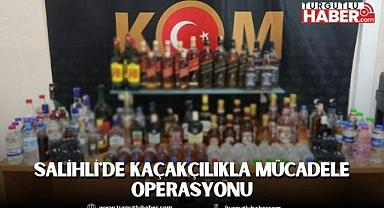 Salihli'de Kaçakçılıkla Mücadele Operasyonu