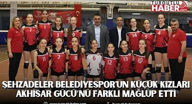 ŞEHZADELER BELEDİYESPOR'UN KÜÇÜK KIZLARI AKHİSAR GÜCÜ’NÜ FARKLI MAĞLUP ETTİ