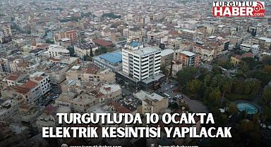 Turgutlu'da 10 Ocak'ta Elektrik Kesintisi Yapılacak