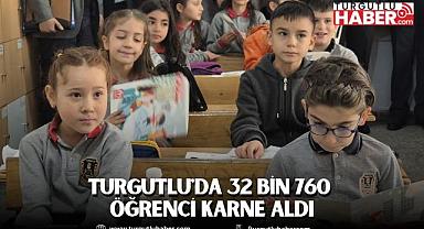 Turgutlu'da 32 Bin 760 Öğrenci Karne Aldı