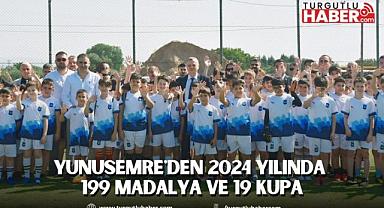 YUNUSEMRE'DEN 2024 YILINDA 199 MADALYA VE 19 KUPA