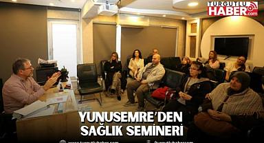YUNUSEMRE’DEN SAĞLIK SEMİNERİ
