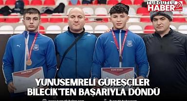 YUNUSEMRELİ GÜREŞÇİLER BİLECİK'TEN BAŞARIYLA DÖNDÜ