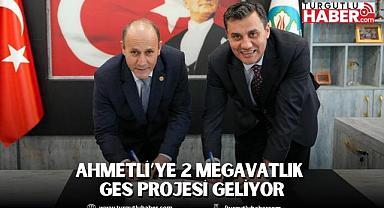 Ahmetli’ye 2 Megavatlık GES Projesi Geliyor