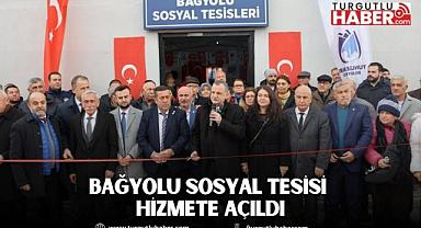 BAĞYOLU SOSYAL TESİSİ HİZMETE AÇILDI