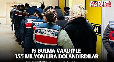 İş Bulma Vaadiyle 155 Milyon Lira Dolandırdılar