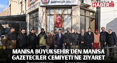 Manisa Büyükşehir’den Manisa Gazeteciler Cemiyeti’ne Ziyaret