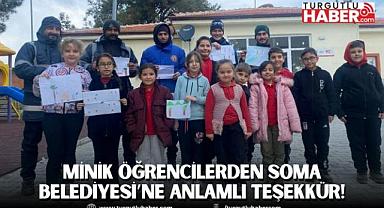 Minik Öğrencilerden Soma Belediyesi’ne Anlamlı Teşekkür!